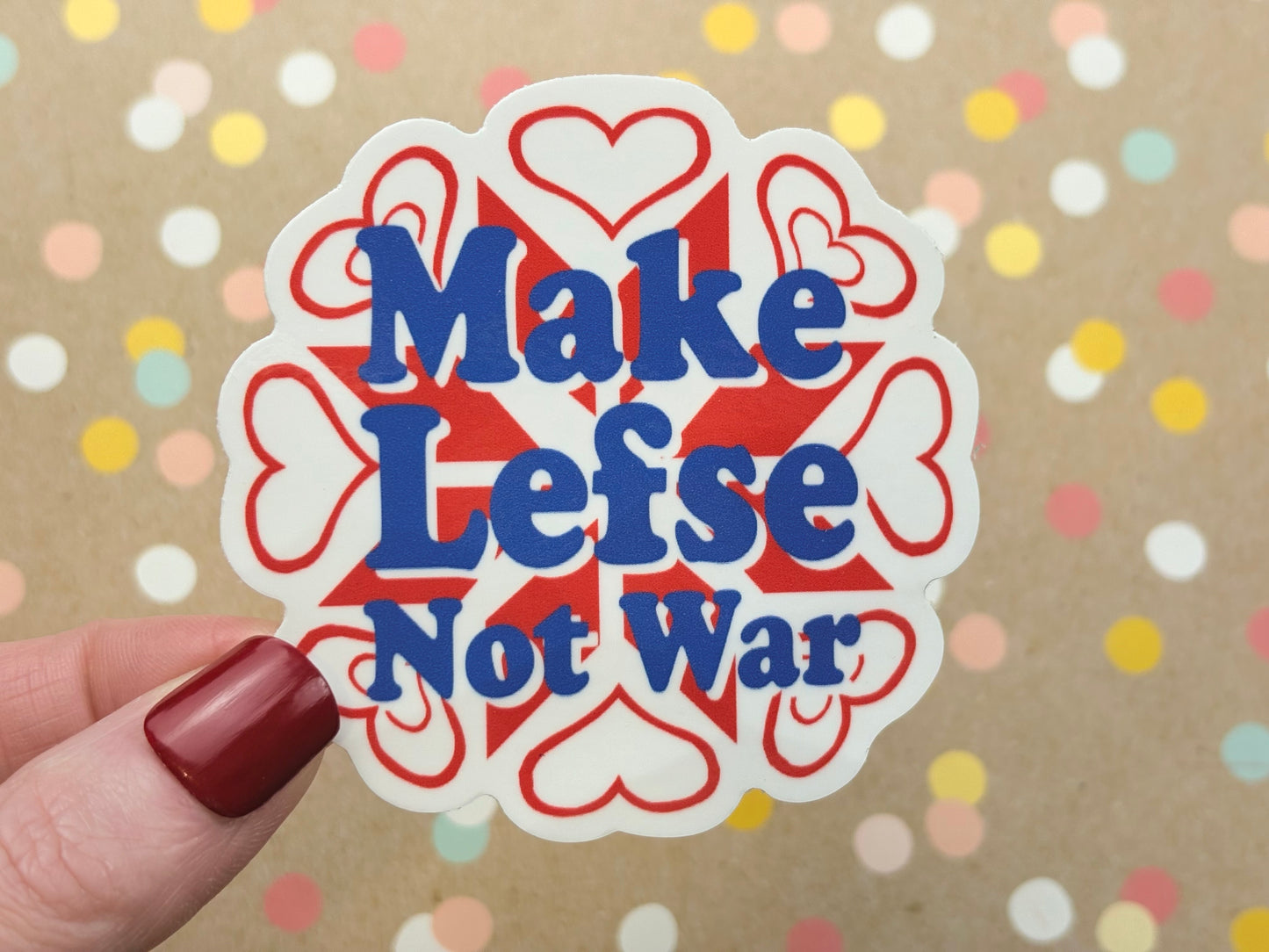 Make Lefse Not War Sticker