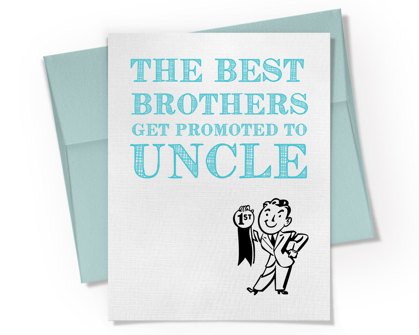 Card - The Best Brothers ger promoted to Uncle