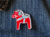 Acrylic Pin - Hold Your Horses Swedish Dala Horse - Whoopsie Mistakes Sale