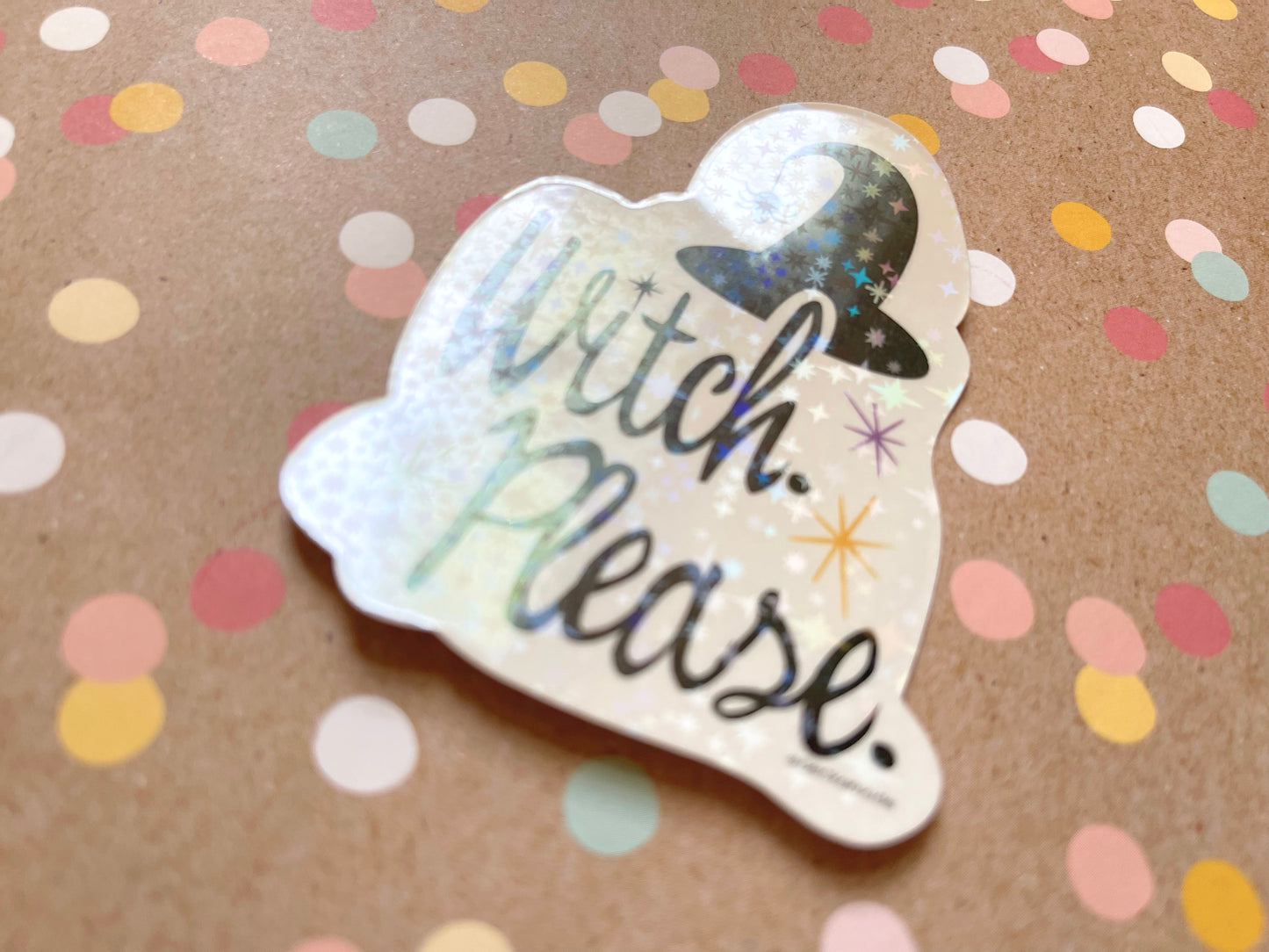 Witch Please Starburst Prism Sticker