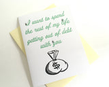 Card - I want to spend the rest of my life getting out of Debt with you