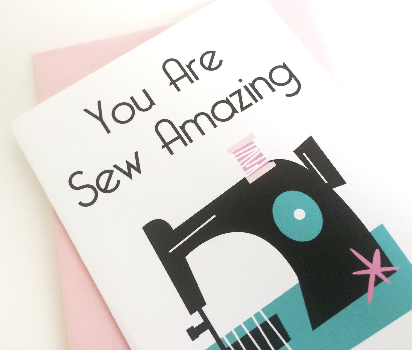 Card - You are Sew Amazing