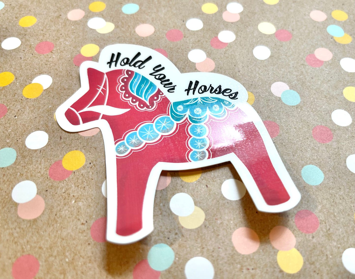 Hold Your Horses Swedish Dala Horse Sticker
