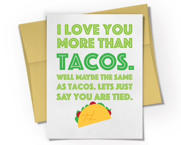 Card - I Love You More Than Tacos