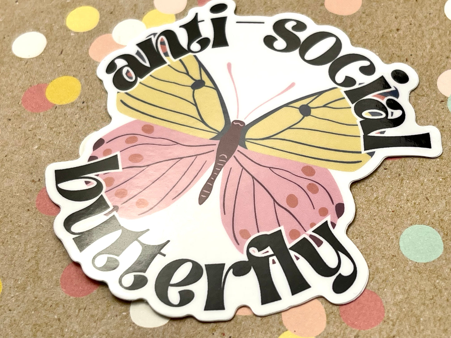 Anti-social Butterfly Sticker