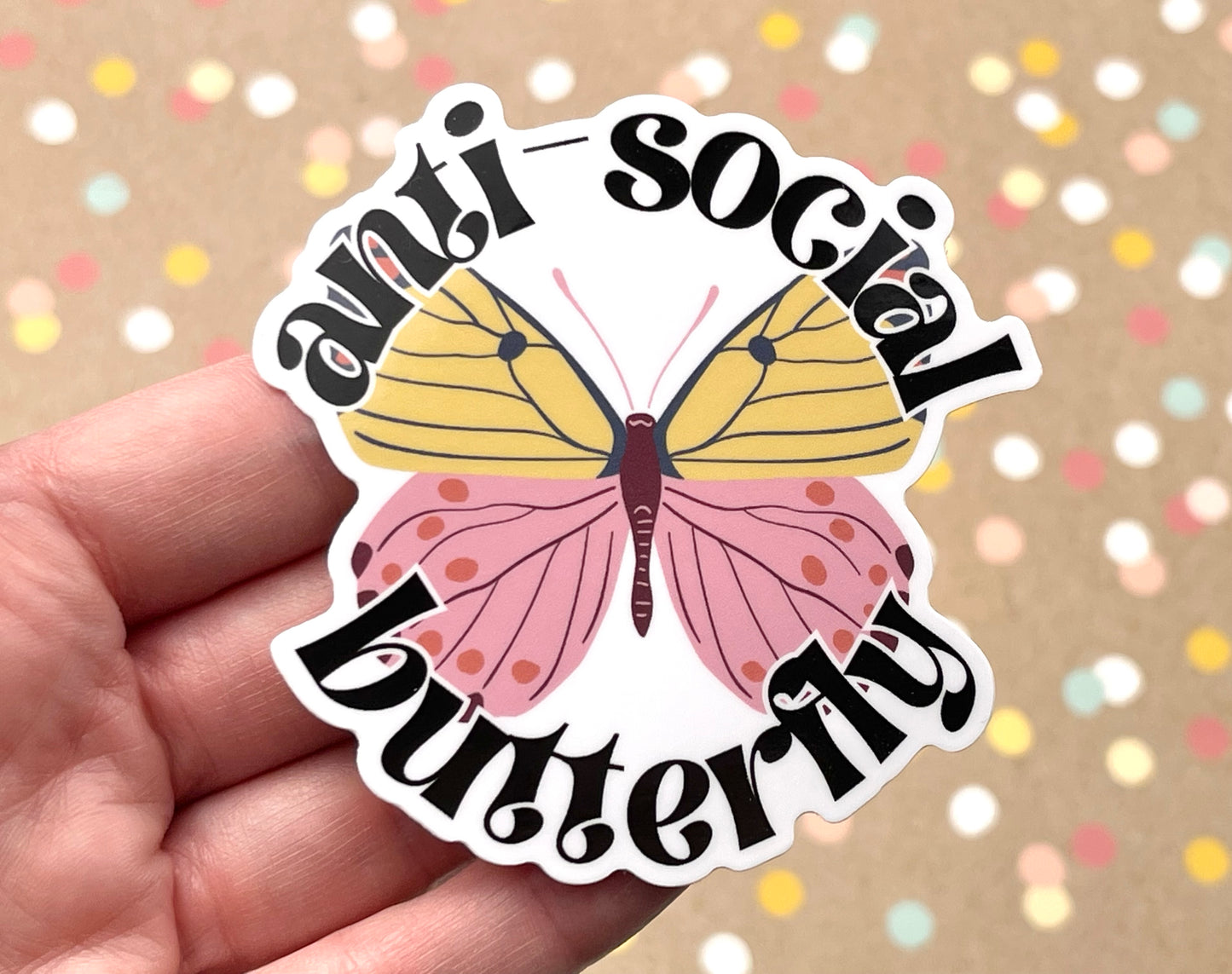 Anti-social Butterfly Sticker