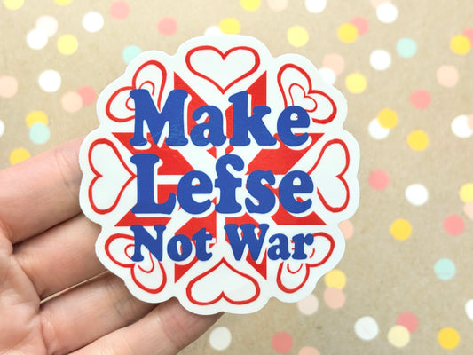 Make Lefse Not War Sticker