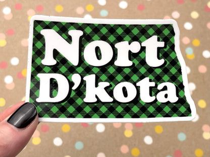 Nort D’Kota North Dakota Sticker