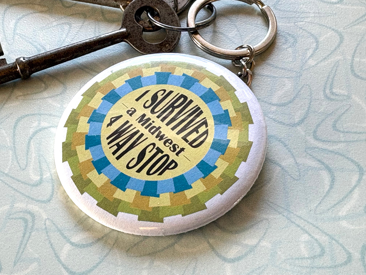 I Survived a Midwest 4 Way Stop Keychain - 2.25 Button Style
