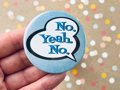 Round Button Magnet - No Yeah No Comic Style