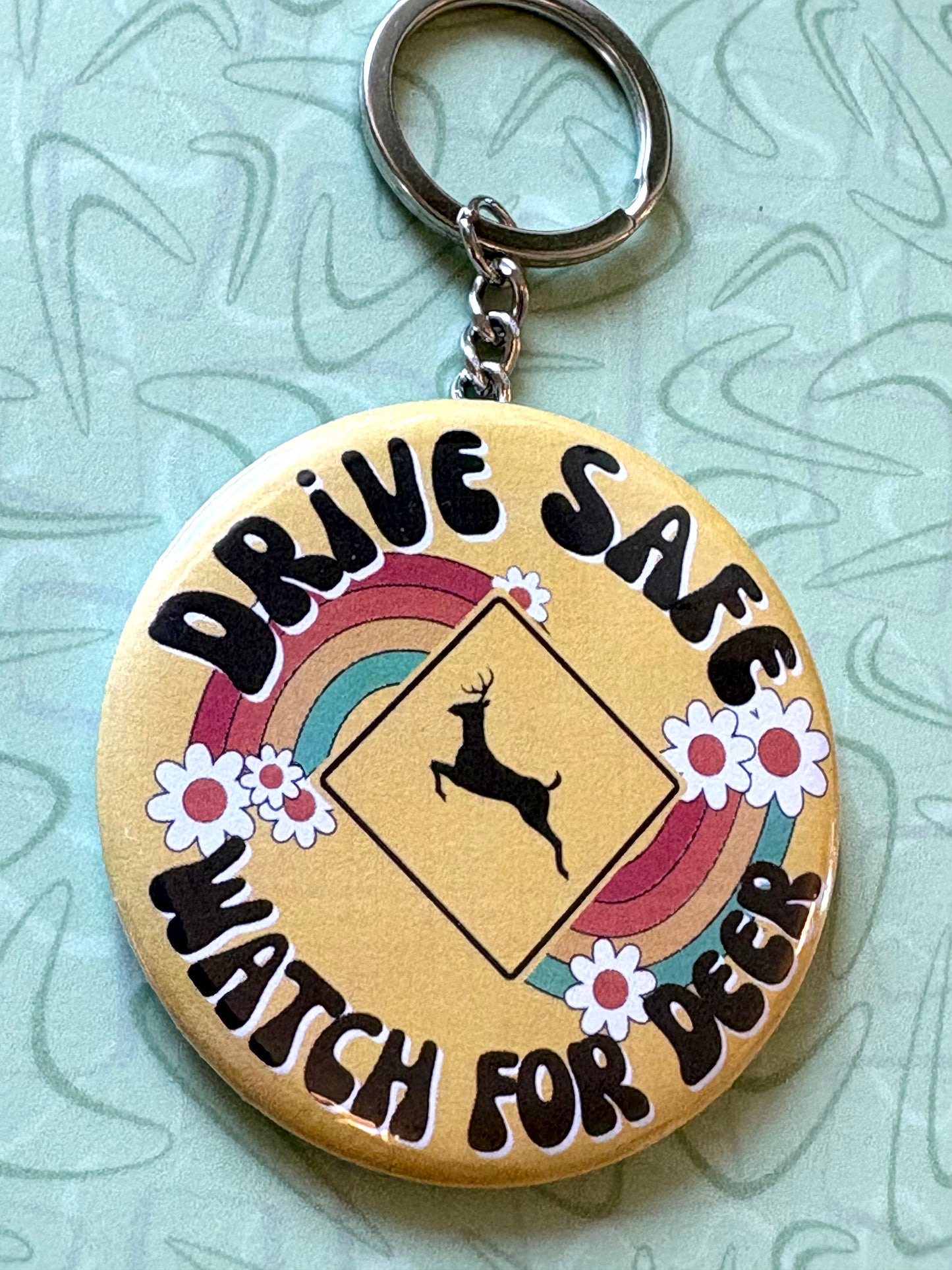Drive Safe Watch for Deer Keychain - 2.25 Button Style