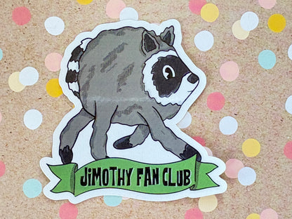 Jimothy the Raccoon Fan Club Sticker