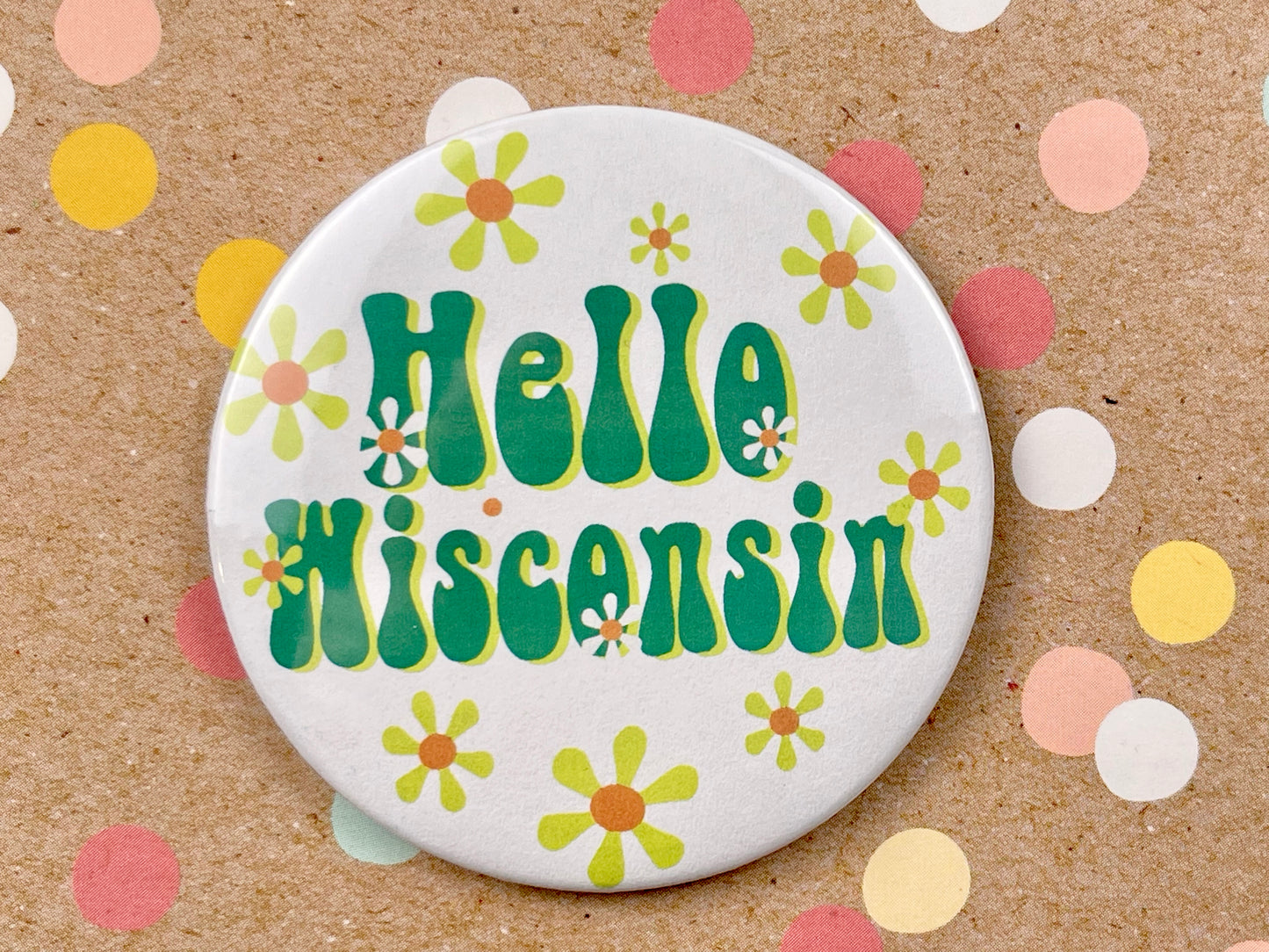 Round Button Magnet - Hello Wisconsin Mid Mod Retro