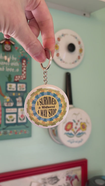 I Survived a Midwest 4 Way Stop Keychain - 2.25 Button Style