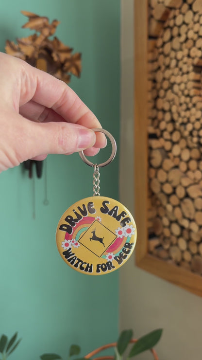 Drive Safe Watch for Deer Keychain - 2.25 Button Style