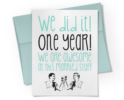 Card - We did it! LGBTQ One Year Anniversary