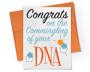 Card - Congrats of the Commingling of your DNA.