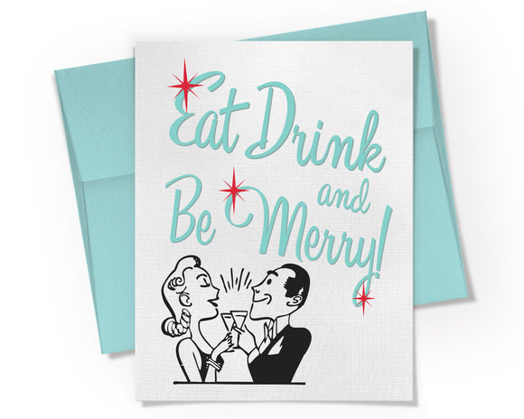 Card - Eat Drink and Be Merry Card