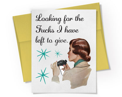 Card - Looking for the Fucks I have left to give.