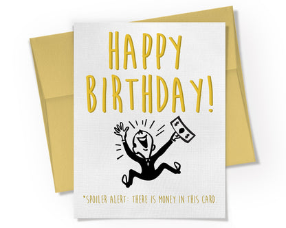 Card - Happy Birthday Card. Spoiler Alert, There is Money in this Card