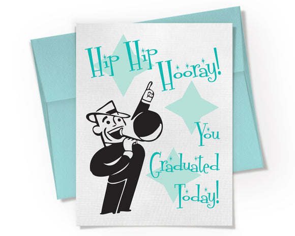 Card - Hip Hip Hooray You Graduated Today