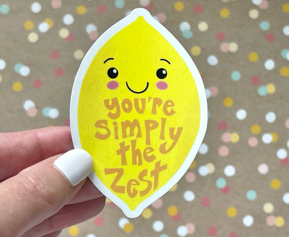 You’re Simply the Zest Lemon Sticker