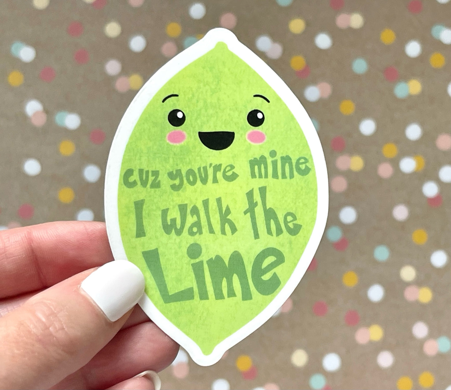 I Walk the Lime Sticker