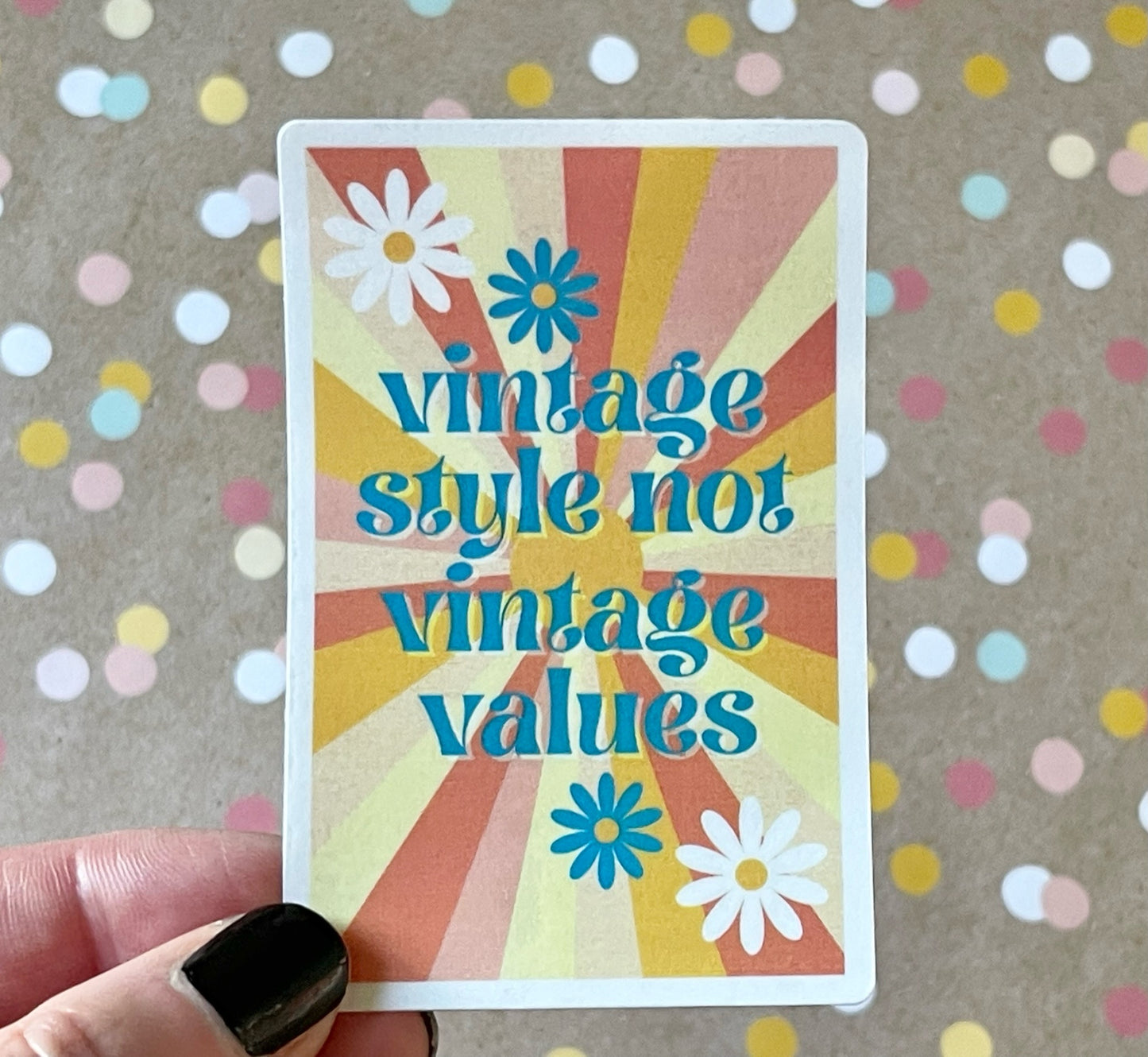 Vintage Style Not Vintage Values - Mid Mod Sticker