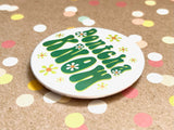 Round Button Magnet - Dontcha Know MidMod Retro Style