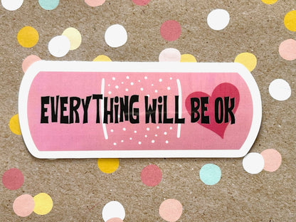 Everything will be Ok Bandage Sticker