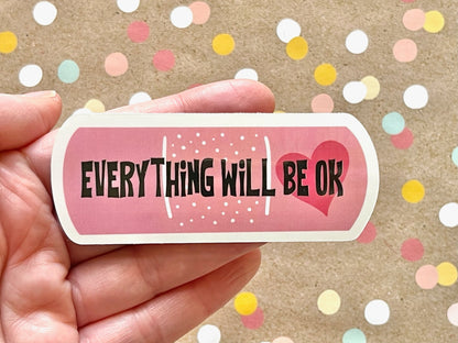 Everything will be Ok Bandage Sticker