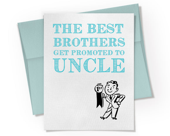 Card -  The Best Brothers ger promoted to Uncle