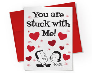 Card - You are Stuck with Me - Boy/Girl