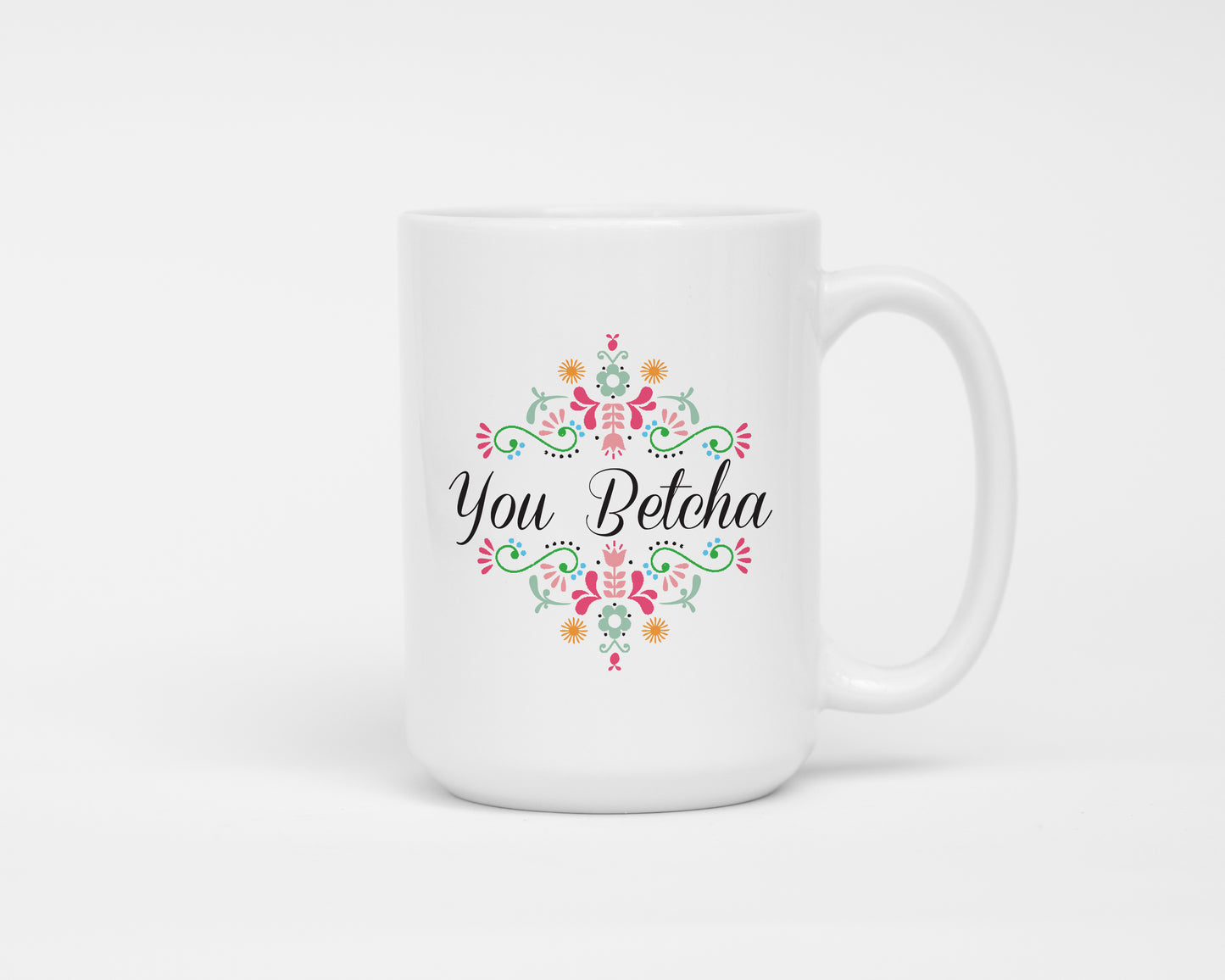 Mug - Scandi Floral You Betcha