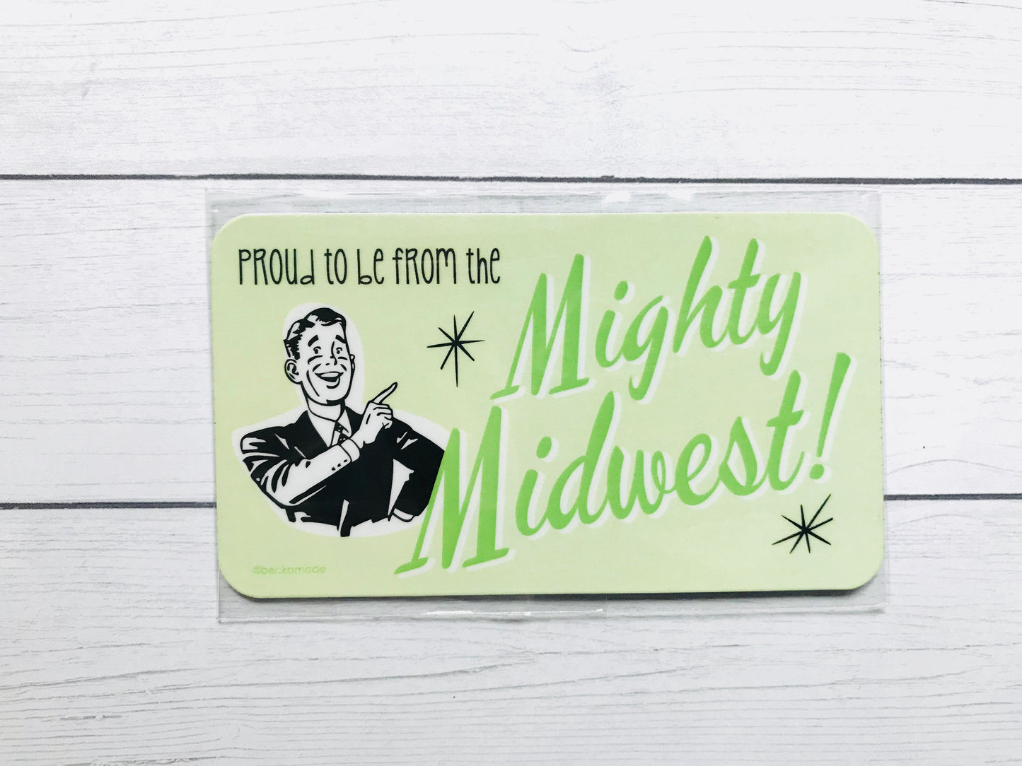 Magnet - Proud to be from the Mighty Midwest