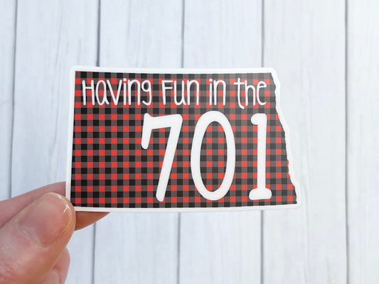 North Dakota - Having Fun in the 701 Sticker