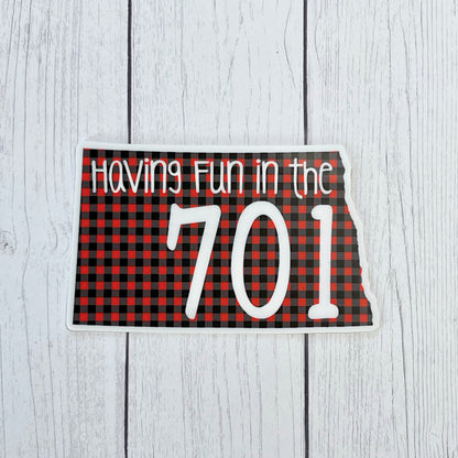 North Dakota - Having Fun in the 701 Sticker