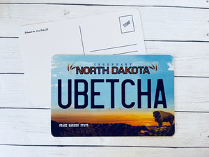 Postcard - North Dakota Plate - UBetcha
