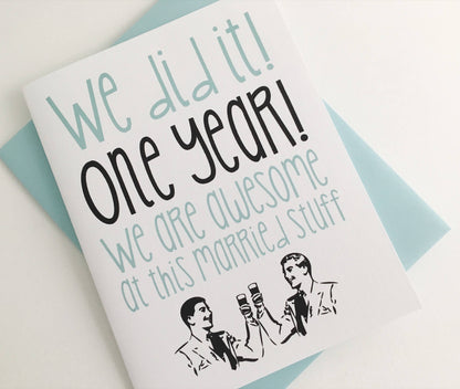 Card - We did it! LGBTQ One Year Anniversary