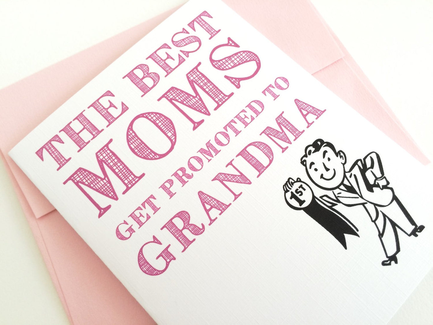 Card - The Best Moms Get Promoted to Grandma