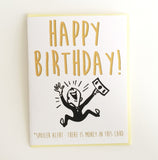 Card - Happy Birthday Card. Spoiler Alert, There is Money in this Card