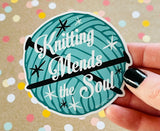 Premium Sticker - Knitting Mends the Soul