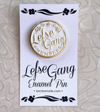 Enamel Pin - White Lefse Gang Member Pin