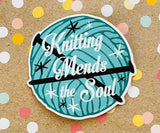 Premium Sticker - Knitting Mends the Soul