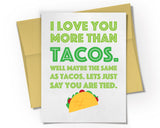 Card - I Love You More Than Tacos